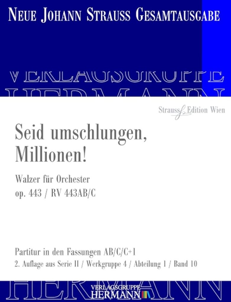 Seid umschlungen, Millionen! Op. 443 RV 443AB/C